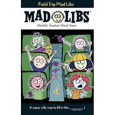 Field Trip Mad Libs-1